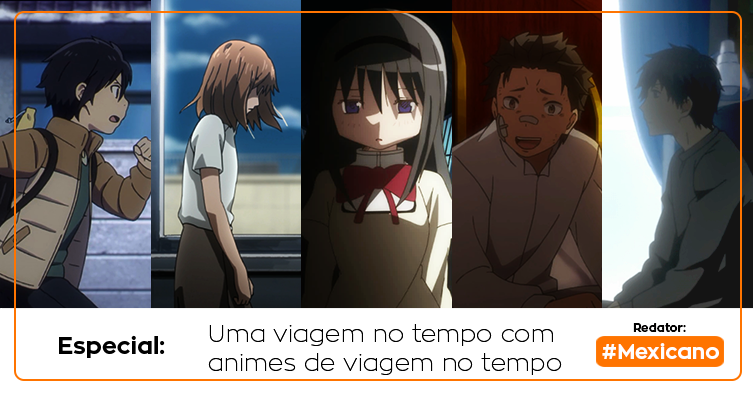 Uma Viagem No Tempo Com Animes Sobre Viagem No Tempo Anime